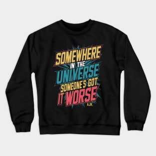 Somewhere in the univers AJR Crewneck Sweatshirt